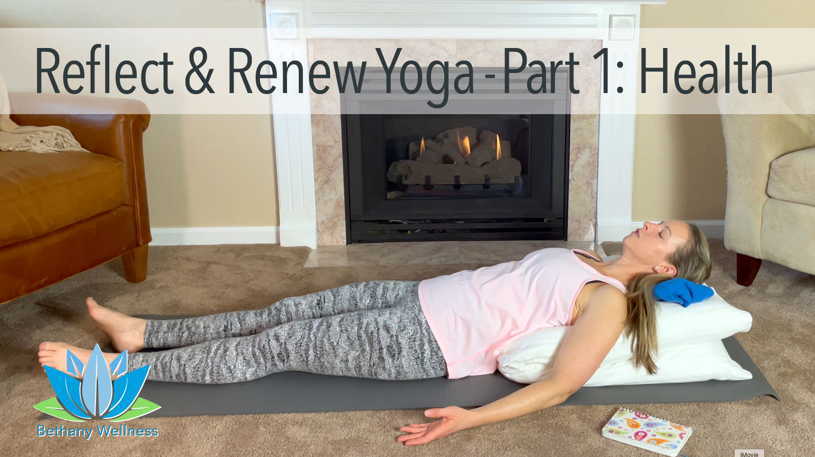 Reflect & Renew Yoga - Part 1: Health