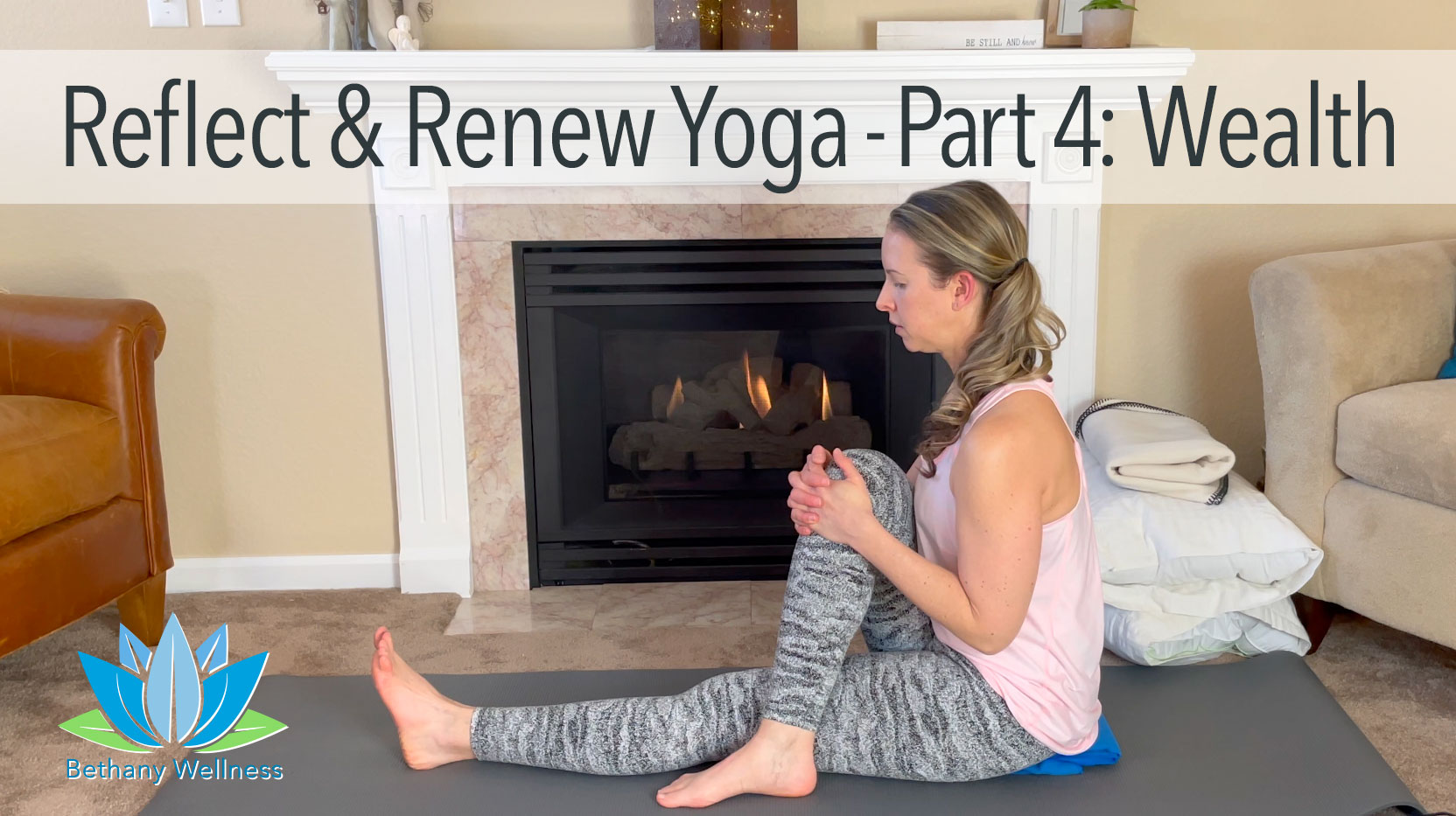 Reflect & Renew Yoga - Part 4: Wealth