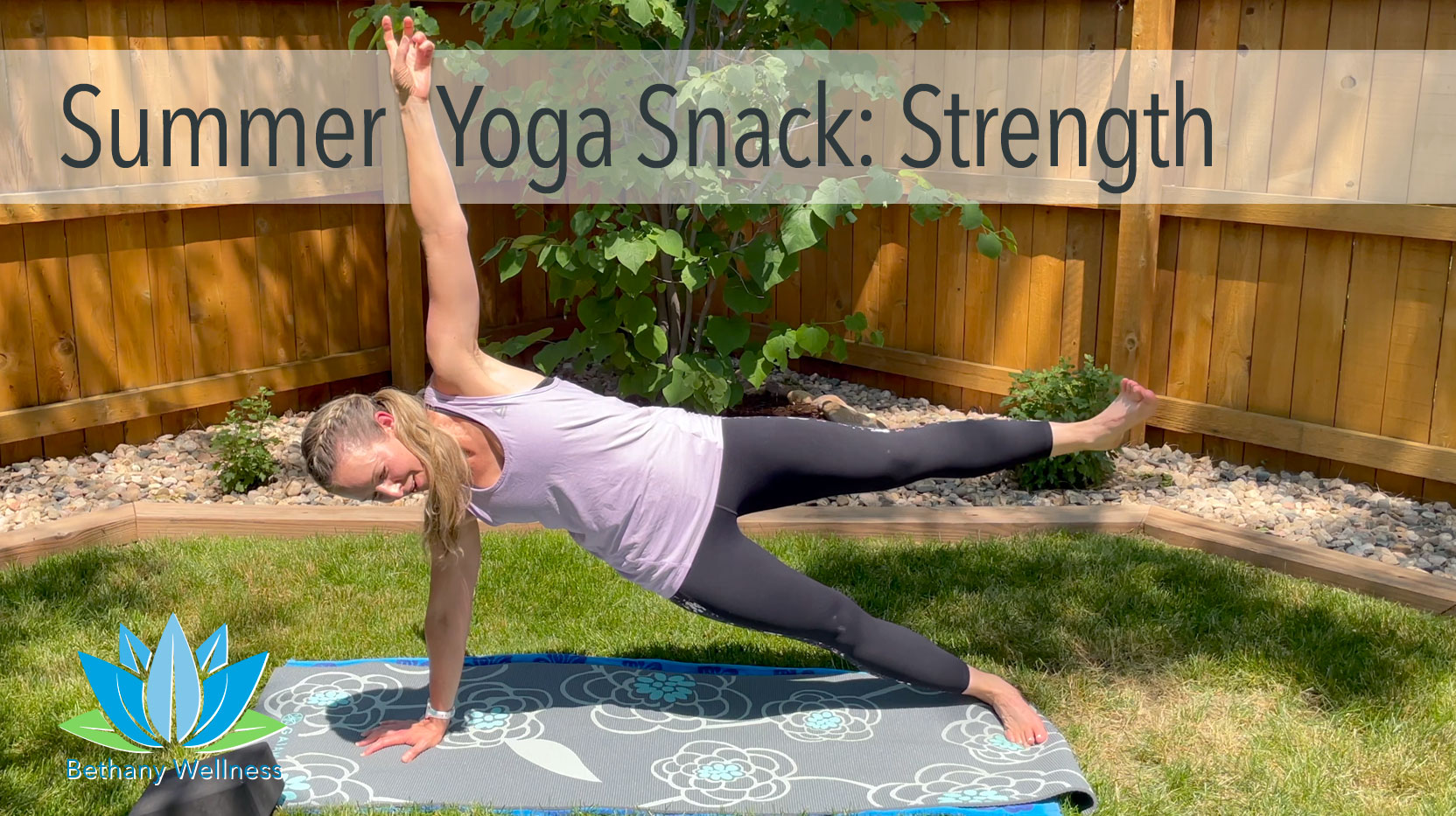 Summer Yoga Snack: Strength