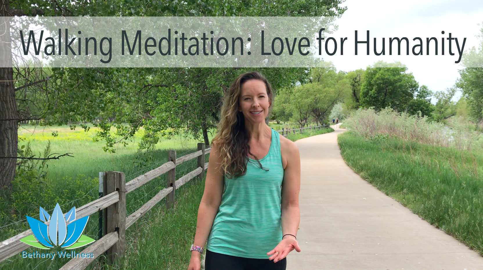 Walking Meditation: Love for Humanity